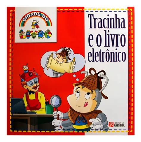 Cidade Do Livro Tracinha E O Livro Eletr Nico De Laura Bacellar