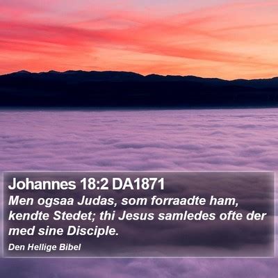 Johannes 18 Bible Images Johannes Chapter 18 DA1871 Bible Verse Pictures