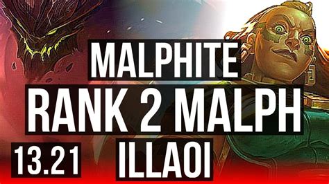 MALPHITE Vs ILLAOI TOP Rank 2 Malph 9 Solo Kills 11 3 4 TR