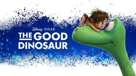 The Good Dinosaur - Movie - Where To Watch