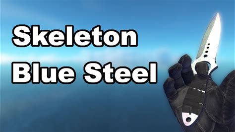 Skeleton Knife Blue Steel CSGO Skin Showcase YouTube