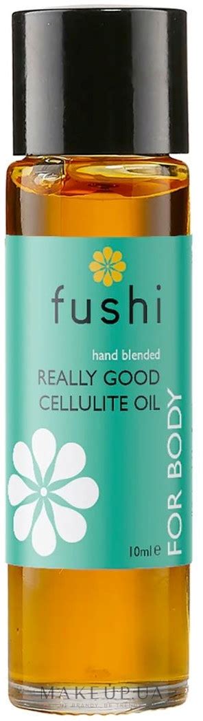 Fushi Really Good Cellulite Oil - Масло от целлюлита: купить по лучшей ...