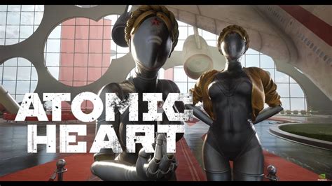 ATOMIC HEART 4 ZONAS DE PRUEBAS YouTube