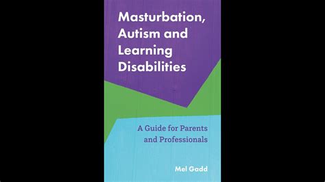 Masturbation Autism And Learning Disabilities