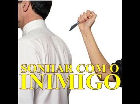 O Que Significa Sonhar Com Inimigo - "SONHAR COM O INIMIGO". O que significa? Eu te responderei.Confiram ...