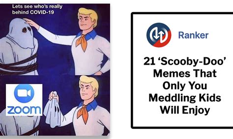 21 'Scooby-Doo' Memes That Only You Meddling Kids Will Enjoy