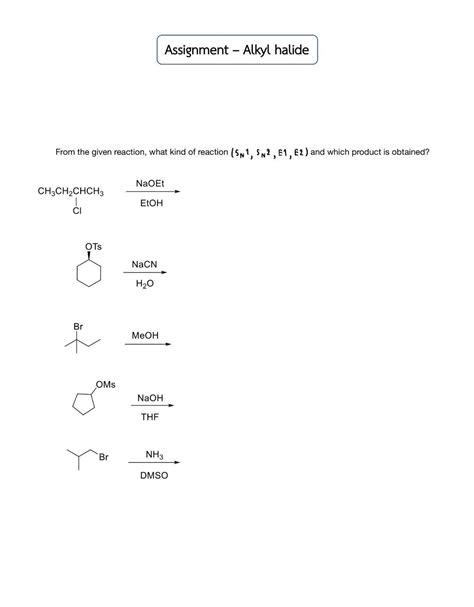 Solved Assignment Alkyl Halide From The Given Reaction Chegg