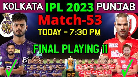 Ipl 2023 Punjab Kings Vs Kolkata Knight Riders Playing 11 2023 Pbks