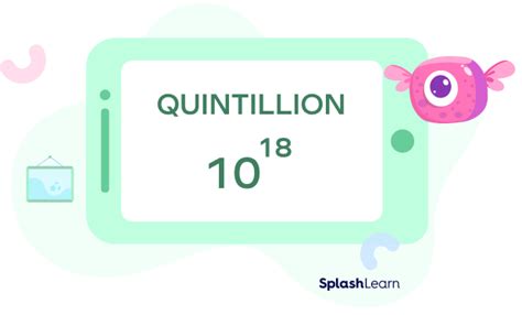 What Is A Quintillion In Math Definition Solved Examples Facts