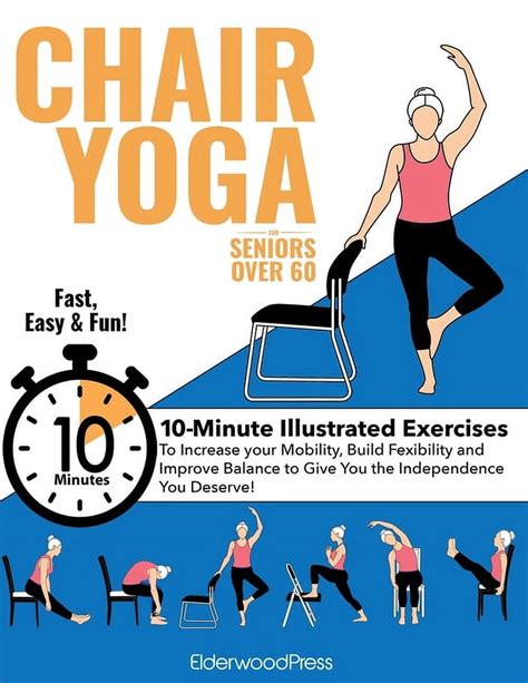 Chair Yoga For Seniors Over 60 10 Minute Exercises To Increase