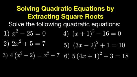 Solving Quadratic Equations By Extracting Square Roots Youtube