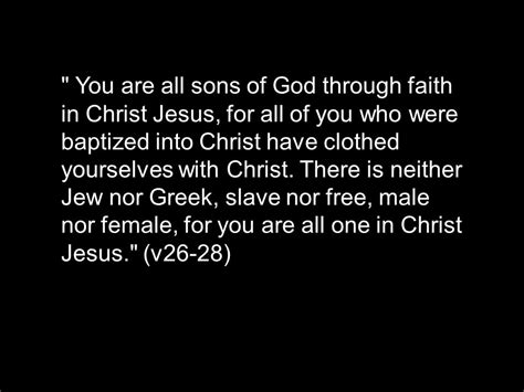 Galatians You Are All Sons Of God Through Faith In Christ