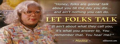 Madea Quotes The Bible. QuotesGram