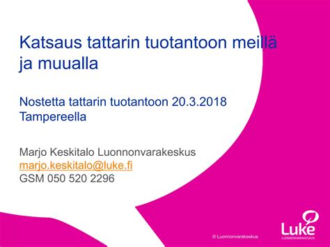 Katsaus tattarin tuotantoon meillä ja muualla Marjo Keskitalo PPT