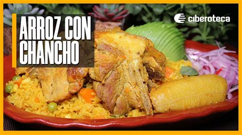 Así preparo el arroz con chancho Ciberoteca YouTube