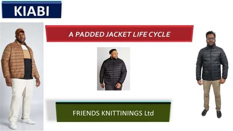 A PADDED JACKET LIFE CYCLE | PPT