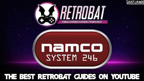 Retrobat Namco 2X6 246 256 Arcade Emulation Setup Guide Retrobat