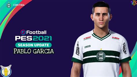 Como Fazer O Pablo Garcia CORITIBA PES 2021 YouTube