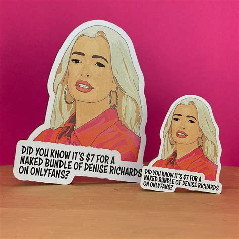 MAGNET Did You Know It S 7 For A Naked Bundle Of Denise Richards On Onlyfans Magnet Erika Jayne