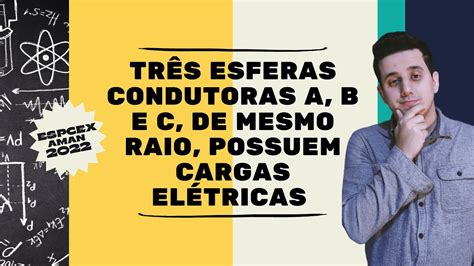 Tres Esferas Condutoras A B E C De Mesmo Raio - Tres Esferas Condutoras A B E C De Mesmo Raio - BRAINCP