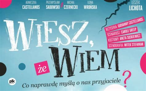 Spektakle Teatralne we Wrocławiu lista wydarzeń i bilety na PIK u