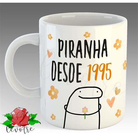 Caneca Personalizada Flork Meme Piranha Presente Aniversário Amiga Amizade Mulher Xícara