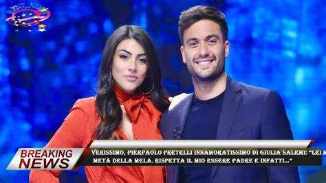 Verissimo Pierpaolo Pretelli Innamoratissimo Di Giulia Salemi Lei Mi