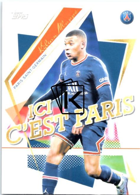 Fotbalová kartička Topps 2021 22 PSG Team Set Ici Cest Paris 43 Kylian