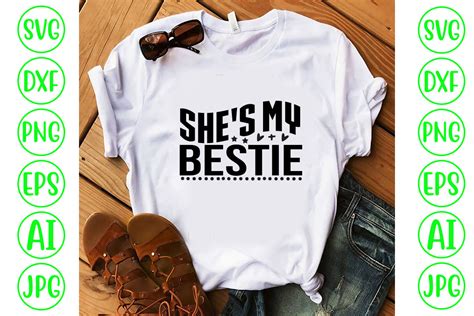 She S My Bestie SVG Cut File Graphic By CreativeSvg Creative Fabrica