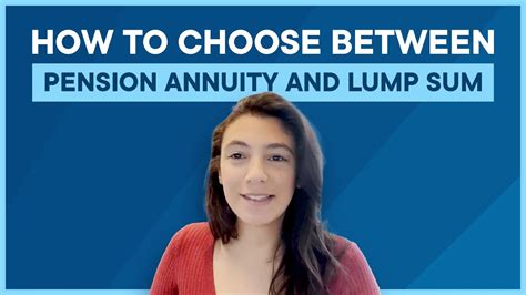 Verizon Pension How To Choose Between The Annuity And Lump Sum Youtube