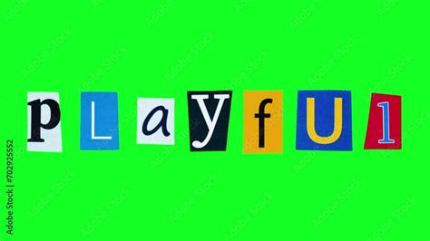 Creative visual featuring of the word playful compiled from moving cut ... 