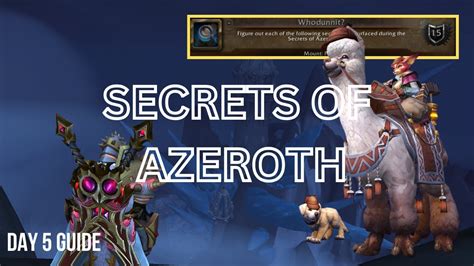 Secrets Of Azeroth Event Day 5 A Chilling Ascent Easy Guide