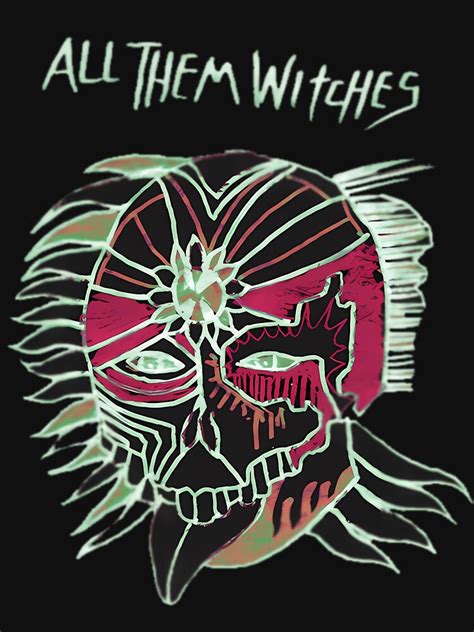 All Them Witches Essential T Shirt For Sale By Xukbqqrc65 Redbubble