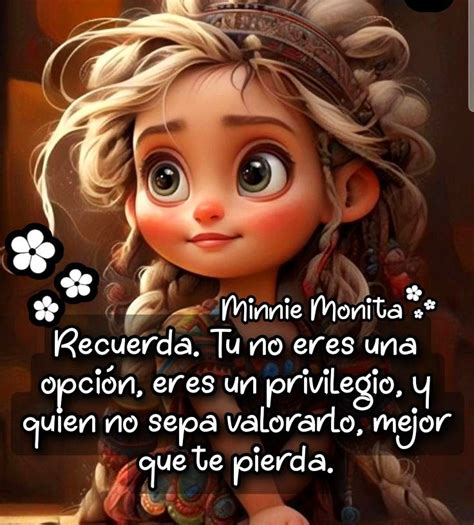 Minnie Monita Frases Frases Bonitas De Vida Frases Con Imagenes