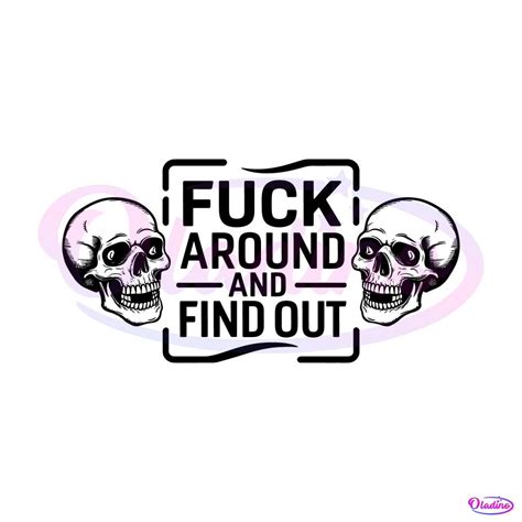 Retro Fuck Around And Find Out Skull SVG