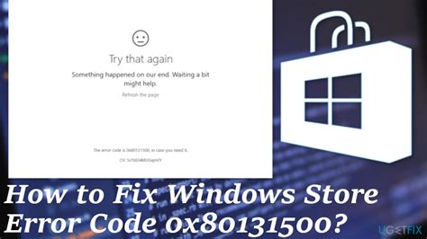 Fix Microsoft Store Error Code X In Windows Technoresult