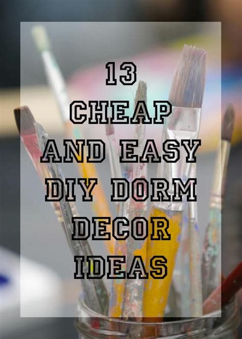 13 Cheap And Easy Diy Dorm Decor Ideas Smarty Cents Diy Dorm Decor