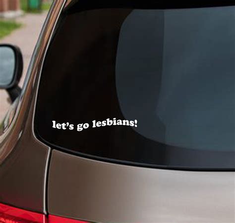 Let S Go Lesbians Car Decal Funny LGBT Decals Women Loving Women Gay AF Gay Car Accessories