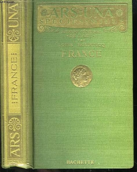 Ars Una Histoire générale de l Art France by HOURTICQ Louis bon