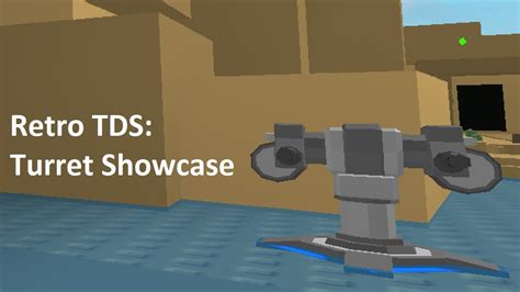 Retro Tds Turret Levels 0 5 Showcase Youtube