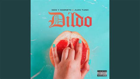 Dildo Youtube Music