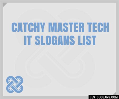 100+ Catchy Master Tech It Slogans 2024 + Generator - Phrases & Taglines