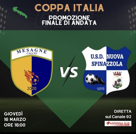 Coppa Italia Finale Mesagne Spinazzola In Diretta Su Antenna Sud Extra