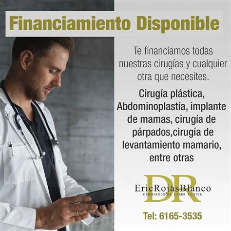 Financiamiento Dr Eric Rojas Dermatolog A Laser Center