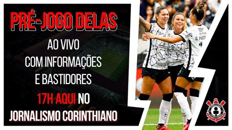 CORINTHIANS X REAL BRASÍLIA PRÉ JOGO INFORMATIVO SUPERCOPA FEMININA