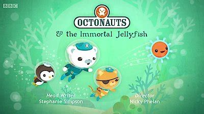 Watch The Octonauts Season Episode The Immortal Jellyfish Online Now