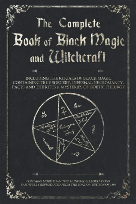 The Complete Book Of Black Magic And Witchcraft Including The Rituals