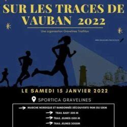 Sur Les Traces De Vauban Infos Inscriptions R Sultats Trace