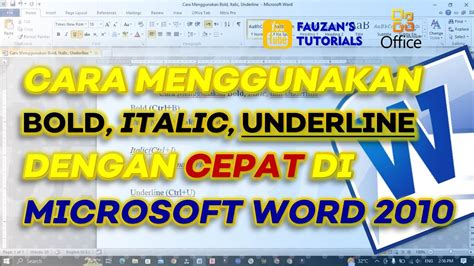 Cara Membuat Tulisan Tebal Bold Miring Italic Garis Bawah