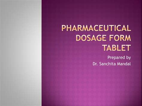 Ppt Pharmaceutical Dosage Form Tablet Powerpoint Presentation Free